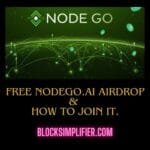 Free NodeGo.AI Airdrop & How to join it.