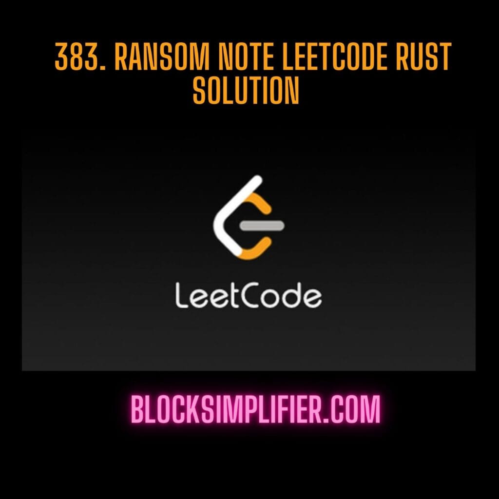 383. Ransom Note Leetcode Rust solution