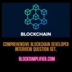 Comprehensive blockchain developer interview question set.