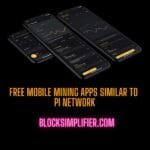 Free Mobile mining Apps similar to Pi network
