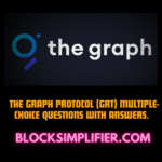 The Graph Protocol (GRT) multiple-choice questions with answers.