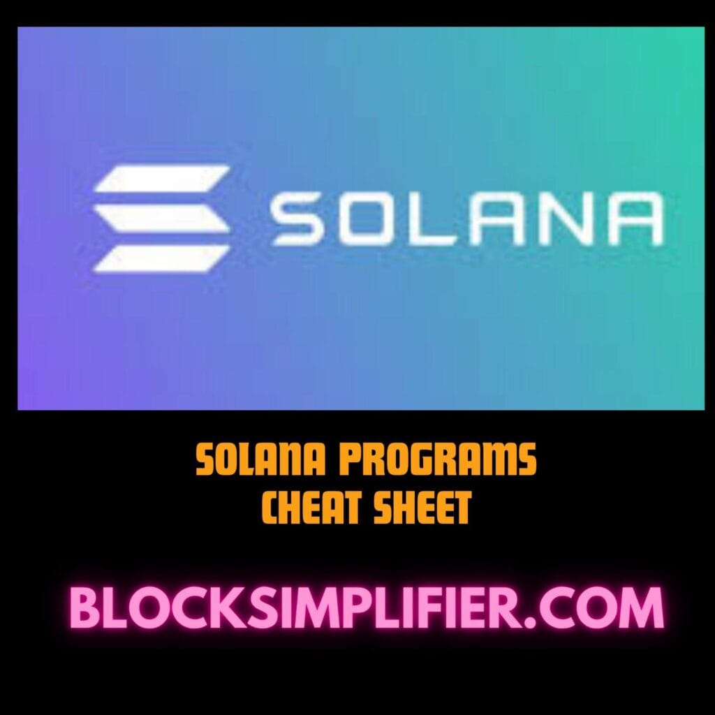 Solana programs Cheat Sheet