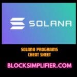Solana programs Cheat Sheet