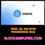 Move, Sui, and Aptos Programming MCQs